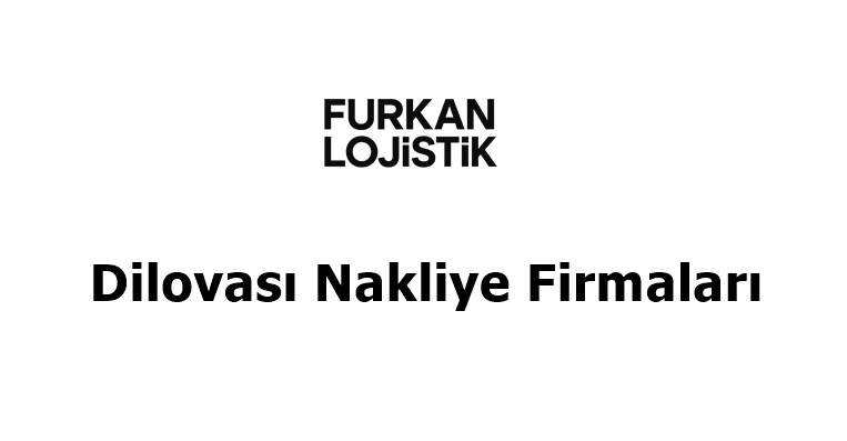 Dilovası Nakliye Firmaları