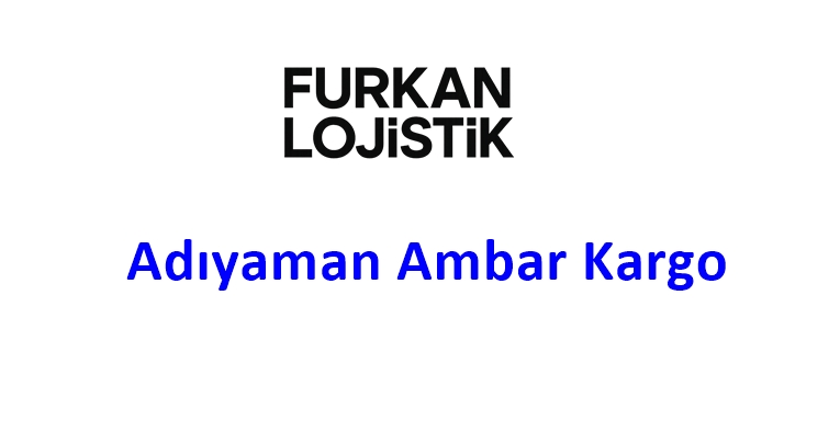 Adıyaman Ambar Kargo
