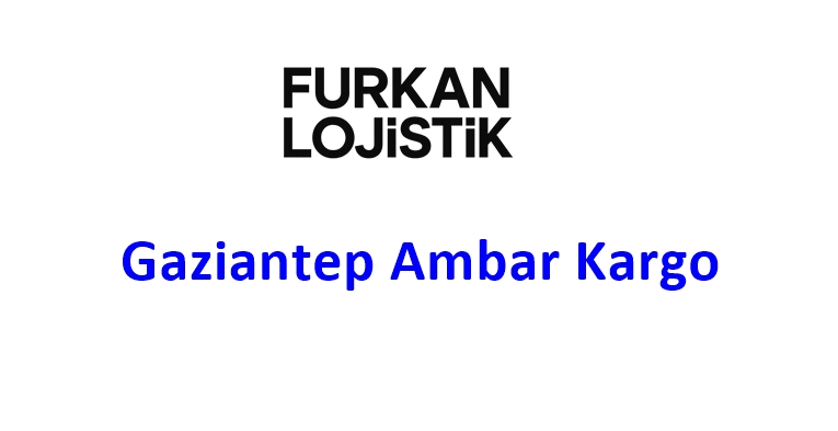 Gaziantep Ambar Kargo